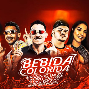 Bebida Colorida (feat. Julia Peixoto) (Remix) [Explicit]