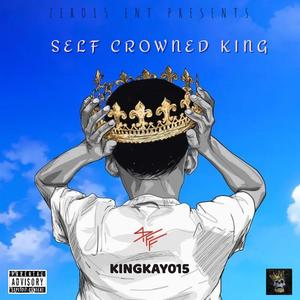 SELF CROWNED KING (Explicit)