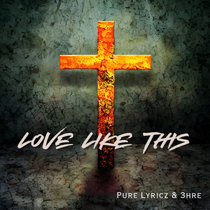 Love Like This