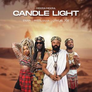 Candle Light (feat. Lyrical Joe, Mista Silva & Enam) (Explicit)