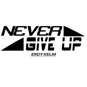 Never give up