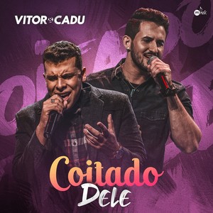 Coitado Dele (Ao Vivo)