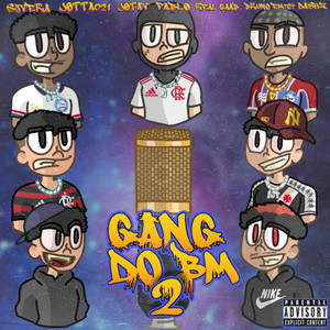 Gang Do BM 2 (Explicit)