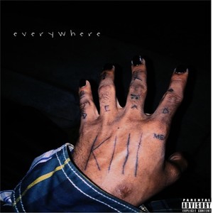 everywhere (Explicit)