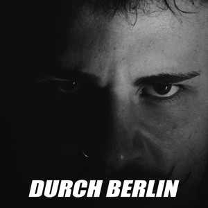 Durch Berlin