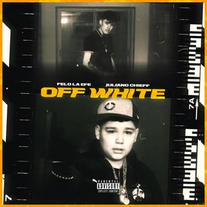 Off White (feat. Juliano Chieff) [Explicit]