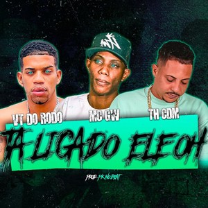 Ta Ligado Ele Oh (Explicit)