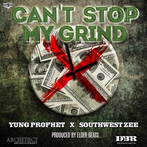 Can't Stop My Grind (Explicit)