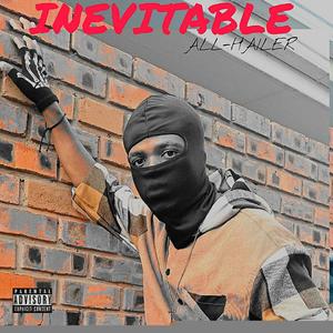 INEVITABLE (Explicit)