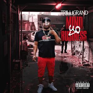 Mind yo business (feat. Tntxd) [Explicit]