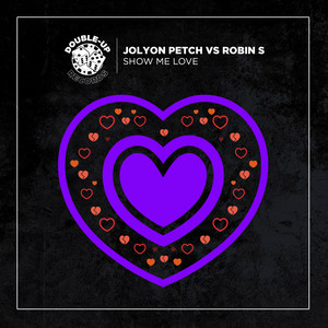 Show Me Love (Jolyon Petch's Club Dub)