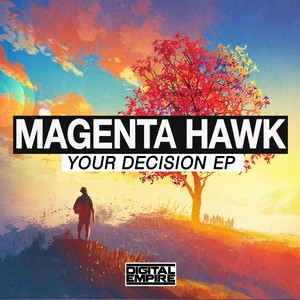 Your Decision (Original Mix)