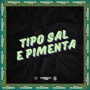 TIPO SAL E PIMENTA (Explicit)