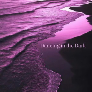 Dancing in the Dark (中文版)