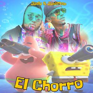 El Chorro (Explicit)