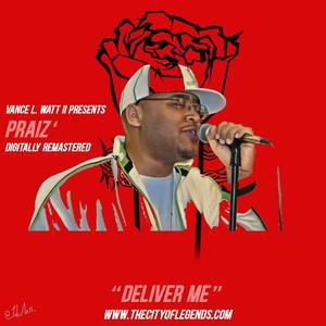 Deliver Me(feat. Praiz' & Tony Metcalfe) (Radio Edit)