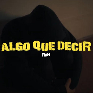 Algo Que Decir