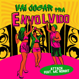 Vai Jogar pra Envolvido (Explicit)