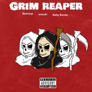 Grim Reaper (Explicit)