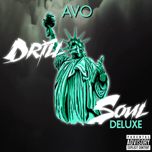 Drill Soul (Deluxe Version) [Explicit]