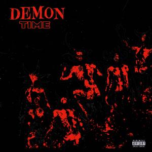 Demon Time (Explicit)