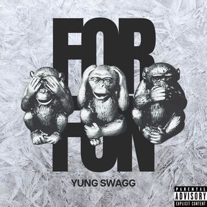For Fun (Woah) (Explicit)