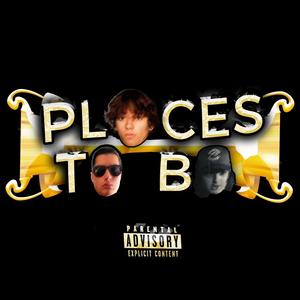 Places to Be (feat. DTOXIFY & Bimpin) (Explicit)