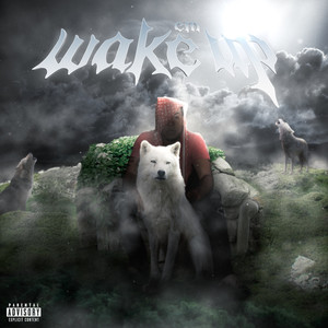 Wake Em Up (Explicit)