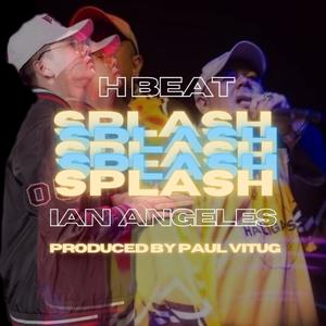 Splash(feat. Ian Angeles) (Explicit)