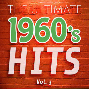 The Ultimate 1960's Hits, Vol. 3