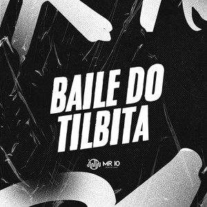 BAILE DO TILBITA (Explicit)