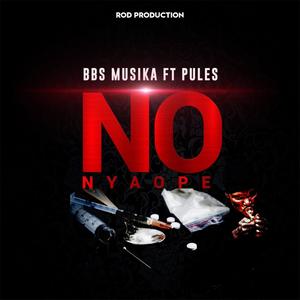 No Nyaope (feat. Bbs Musika)