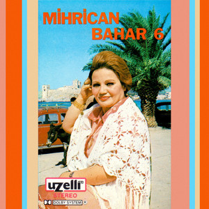 Mihrican Bahar 6