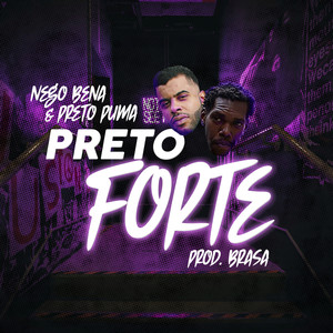 Preto Forte (Explicit)