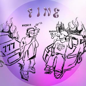 FINE (feat. Romero LD) (Explicit)
