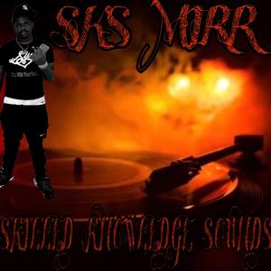 SKILLED KNOWLEDGE SOUNDS (Explicit)