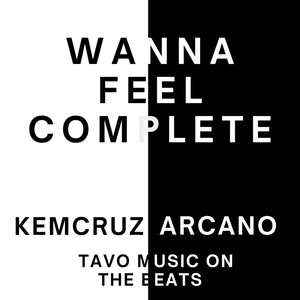 Kem Cruz - Wanna Feel Complete