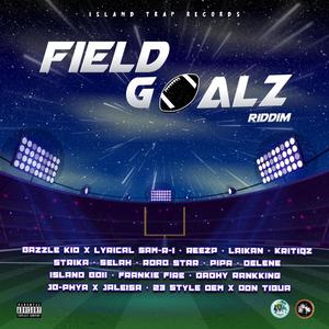 Field Goalz Riddim (Explicit)