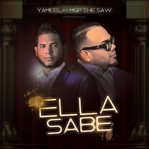 Ella Sabe(feat. MGP the Saw)