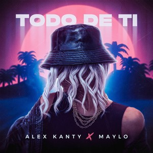 Todo De Ti (Explicit)