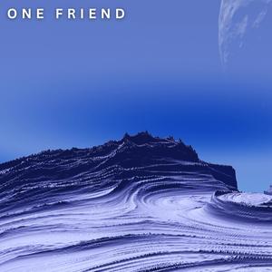 One Friend