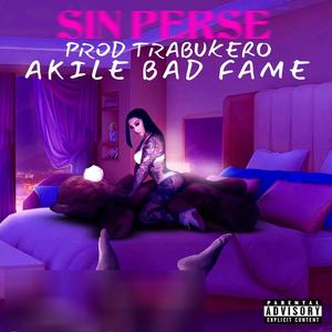 Sin Perse (feat. Trabukero) [Explicit]