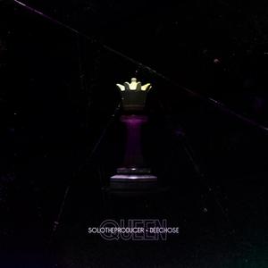 Queen(feat. Deechose)