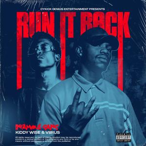 RUN IT BACK (feat. VIIRUS) (Explicit)