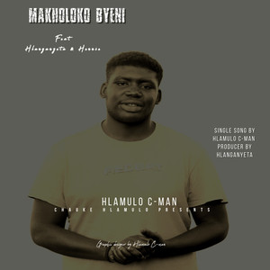 Makholoko Byeni (Explicit)