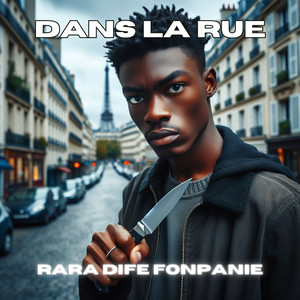 Dans la rue