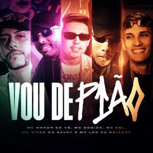 Vou de pião (Explicit)