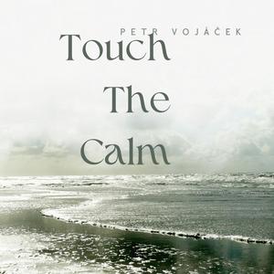 Touch The Calm