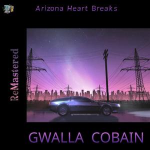 Arizona HeartBreak (ReMastered) [Explicit]