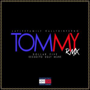 TOMMY(RMX) [Explicit]